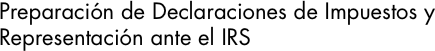 Preparación de Declaraciones de Impuestos